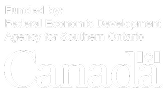 Funded by Federal Economic Development Agency for Southern Ontario, Canada